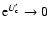 ${\rm e}^{U'_{\rm c}}\to 0$