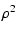 $\displaystyle \rho^2$