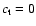 $c_{\rm t}=0$