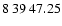 $8\>39\>47.25$