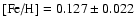 $\textrm{[Fe/H]}=0.127 \pm 0.022$