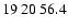 $19\>20\>56.4$