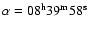 $\alpha = 08^{\rm h} 39^{\rm m} 58^{\rm s}$