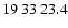 $19\>33\>23.4$