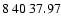 $8\>40\>37.97$