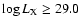 $\log L_{\rm X} \geq 29.0$