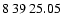 $8\>39\>25.05$