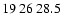 $19\>26\>28.5$