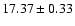 $17.37 \pm 0.33$