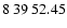 $8\>39\>52.45$