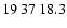 $19\>37\>18.3$