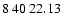 $8\>40\>22.13$