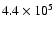 $4.4\times 10^5$