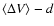$\langle\Delta V\rangle-d$