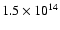 $1.5\times10^{14}$