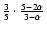 $\frac{3}{5}\cdot\frac{5-2\alpha}{3-\alpha}$