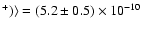 $^+)\rangle=(5.2\pm 0.5)\times 10^{-10}$