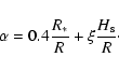 \begin{displaymath}\alpha = 0.4 \frac{R_{*}}{R} + \xi \frac{H_{\rm s}}{R}\cdot
\end{displaymath}