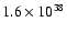 $1.6\times10^{38}$