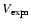 $V_{\rm expa}$