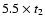$5.5\times t_2$