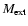 $M_{\rm ext}$
