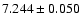 $ 7.244\pm{0.050}$