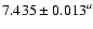 $7.435\pm{0.013}^a$
