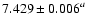 $7.429\pm{0.006}^a$