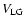 $V_{\rm {LG}}$
