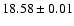 $18.58\pm 0.01$