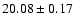$20.08\pm 0.17$