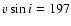 $v \sin i = 197$