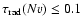 $\tau_{\rm rad}({N {\sc v}}) \le 0.1$