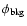 $\phi_{\rm bkg}$