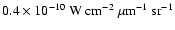 $0.4 \times \ensuremath{\rm {10^{-10}~W~cm^{-2}~\ensuremath{\rm {\mu m}}^{-1}~sr^{-1}}} $