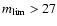 $m_{\rm lim} > 27$