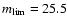 $m_{\rm lim}=25.5$