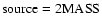 ${\rm source}={\rm 2MASS}$