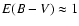 $E(B-V)\approx1$