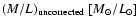 ${(M/L)_{\rm uncorrected}}\ [M_{\odot}/L_{\odot}] $