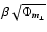 $\beta\sqrt{\Phi_{{\vec{m}_{\perp}}}}$