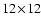 $12\!\times\!12$