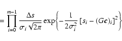 \begin{displaymath}= \prod_{i=0}^{m-1}\frac{\Delta s}{\sigma_i\sqrt{2\pi}}\exp\!...
...-\frac{1}{2\sigma_i^2}\left[s_i-(G\vec{c})_i\right]^2\right\}
\end{displaymath}