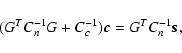 \begin{displaymath}(G^TC_n^{-1}G+C_c^{-1})\vec{c}=G^TC_n^{-1}\vec{s},
\end{displaymath}