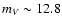 $m_{V} \sim 12.8$