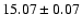 $15.07\pm 0.07$