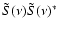$\tilde S(\nu) \tilde
S(\nu)^*$
