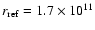$r_{\rm ref} = 1.7\times10^{11}$