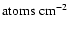 ${\rm atoms~cm}^{-2}$